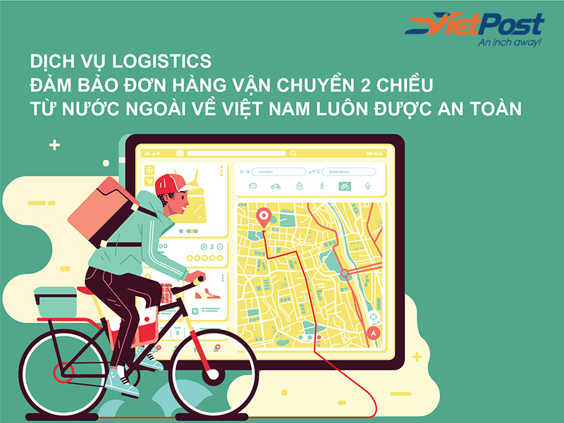 Logistics đảm bảo đơn hàng vận chuyển 2 chiều từ nước ngoài về Việt Nam luôn được an toàn.