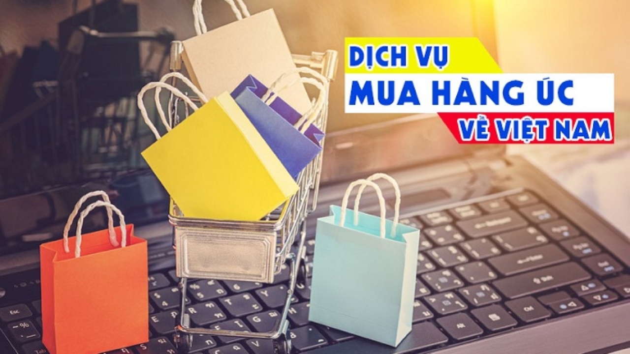 Đơn vị mua hộ hàng Úc online uy tín tại Hà Nội