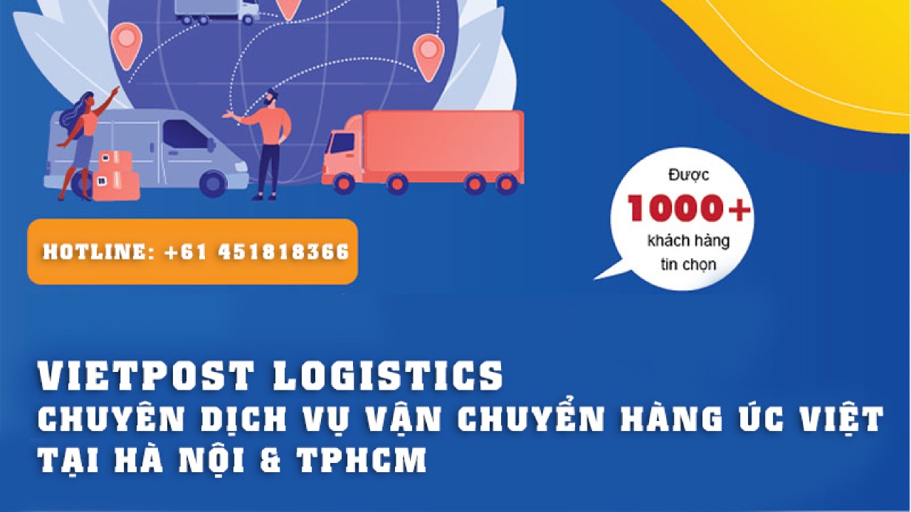 TOP những cách lựa chọn công ty vận chuyển Úc Việt tại TP HCM uy tín